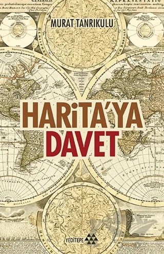 Harita’ya Davet – Murat Tanrıkulu – Yeditepe Yayınevi kitap kapağı