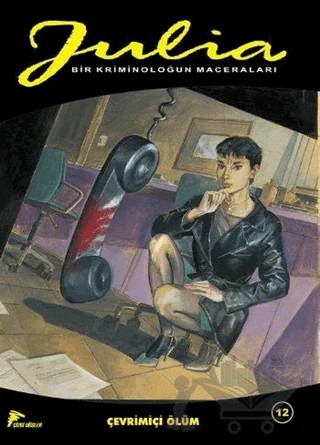 Julia 12 – Giancarlo Berardi, Giuseppe De Nardo, Lorenzo Calza – Çizgi Düşler Yayınevi kitap kapağı