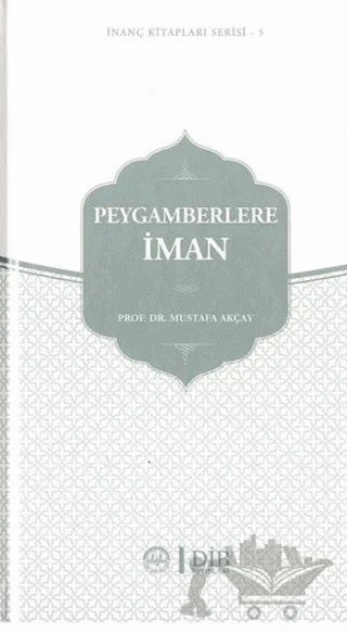 Peygamberlere İman – Mustafa Akçay – Diyanet İşleri Başkanlığı kitap kapağı