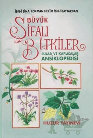 Büyük Şifalı Bitkiler Sular ve Kaplıcalar Ansiklopedisi (1. Hamur) – Ramazan Yıldız – Huzur Yayınevi kitap kapağı