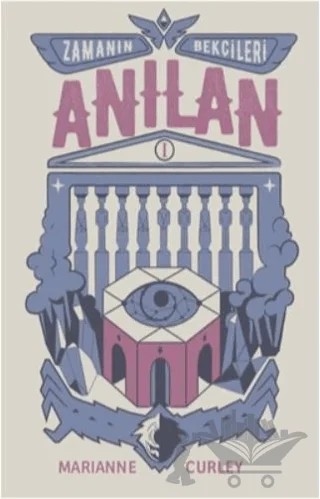 Zamanın Bekçileri : Anılan – Marianne Curley – Tudem Yayınları kitap kapağı