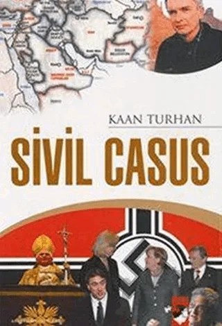 Sivil Casus – Kaan Turhan – IQ Kültür Sanat Yayıncılık kitap kapağı