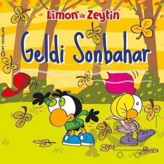 Limon ile Zeytin - Geldi Sonbahar – Kolektif – Mart Yayınları kitap kapağı