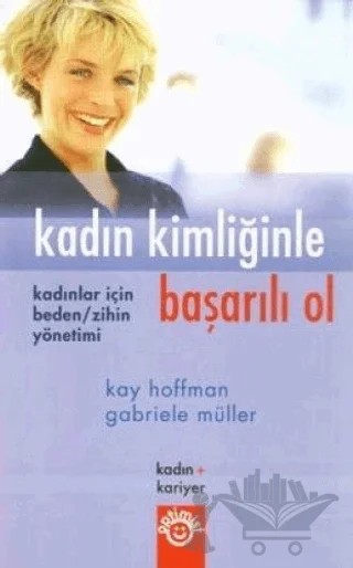 Kadın Kimliğinle Başarılı Ol – Kay Hoffman – Optimist Kitap kitap kapağı