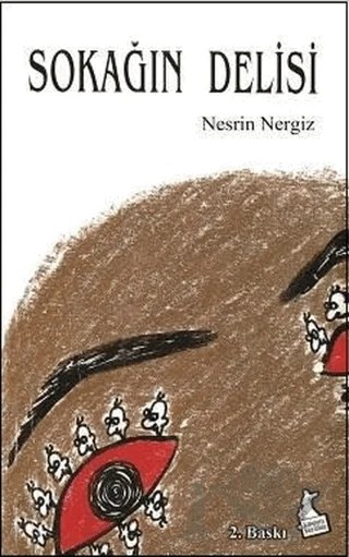Sokağın Delisi – Nesrin Nergiz – Kanguru Yayınları kitap kapağı