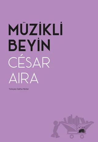Müzikli Beyin – Cesar Aira – Kolektif Kitap kitap kapağı