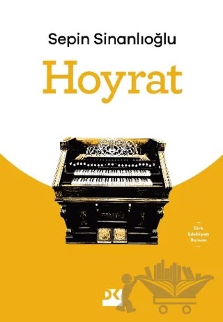 Hoyrat – Sepin Sinanlıoğlu – Doğan Kitap kitap kapağı