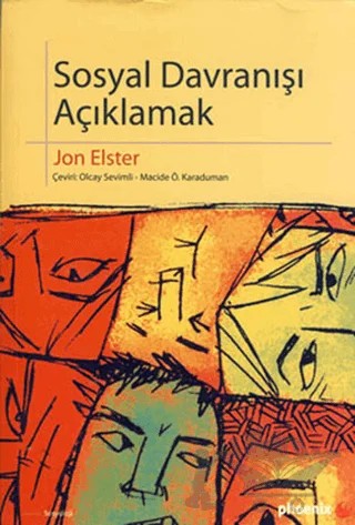 Sosyal Davranışı Açıklamak – Jon Elster – Phoenix Yayınevi kitap kapağı