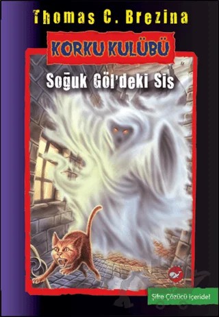 Korku Kulübü 11 – Thomas C. Brezina – Beyaz Balina Yayınları kitap kapağı