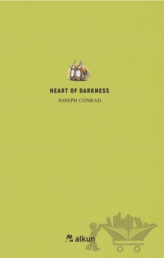 Heart Of Darkness – Joseph Conrad – Alkun Kitap kitap kapağı