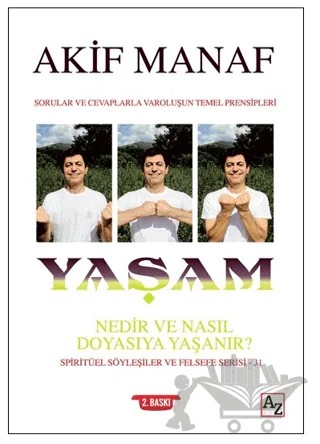Yaşam Nedir ve Nasıl Doyasıya Yaşanır? – Akif Manaf – Az Kitap kitap kapağı