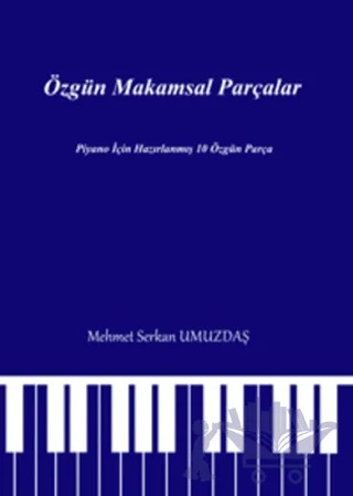Özgün Makamsal Parçalar – Mehmet Serkan Umuzdaş – Pegem Akademi Yayıncılık kitap kapağı