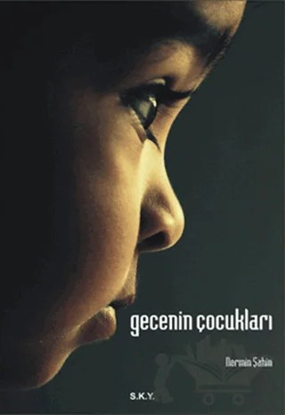 Gecenin Çocukları – Nermin Şahin – Sokak Kitapları Yayınları kitap kapağı