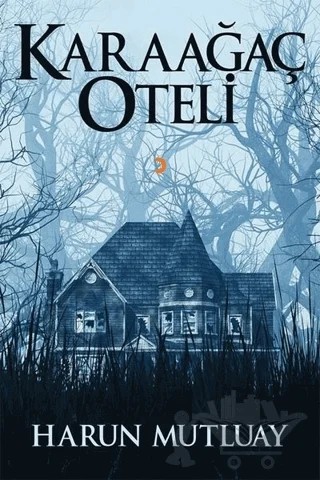 Karaağaç Oteli – Harun Mutluay – Cinius Yayınları kitap kapağı