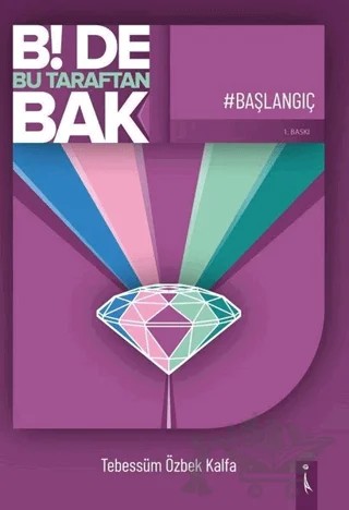 Bi De Bu Taraftan Bak – Tebessüm Özbek Kalfa – İkinci Adam Yayınları kitap kapağı