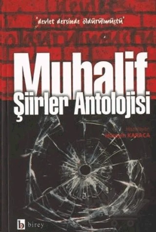 Muhalif Şiirler Antolojisi – Hüseyin Karaca – Birey Yayıncılık kitap kapağı