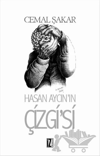 Hasan Aycın'ın Çizgisi – Cemal Şakar – İz Yayıncılık kitap kapağı