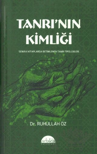 Tanrı’nın Kimliği – Ruhullah Öz – Artuklu Yayınları kitap kapağı