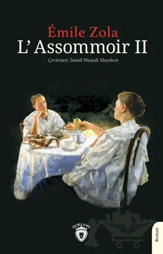L’Assommoir II – Emile Zola – Dorlion Yayınları kitap kapağı