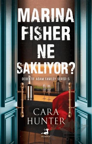 Marina Fisher Ne Saklıyor? – Cara Hunter – Olimpos Yayınları kitap kapağı