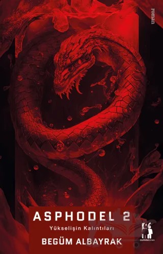 Asphodel 2 - Yükselişin Kalıntıları – Begüm Albayrak – Metinlerarası Kitap kitap kapağı