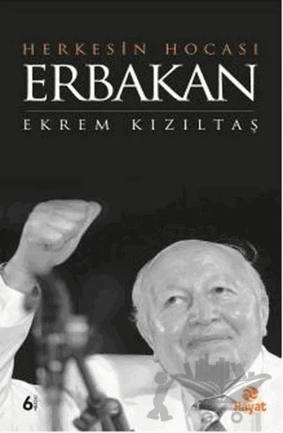 Herkesin Hocası Erbakan – Ekrem Kızıltaş – Hayat Yayınları kitap kapağı