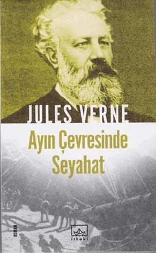 Ay’ın Çevresinde Seyahat – Jules Verne – İthaki Yayınları kitap kapağı