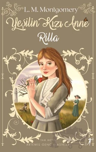 Yeşilin Kızı Anne 8: Rilla – Lucy Maud Montgomery – Artemis Yayınları kitap kapağı