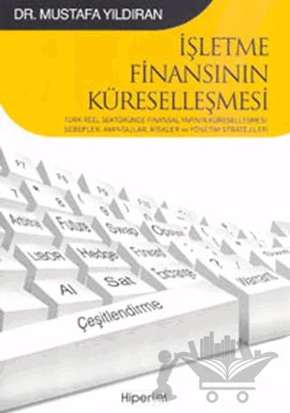 İşletme Finansının Küreselleşmesi – Mustafa Yıldıran – Hiperlink Yayınları kitap kapağı