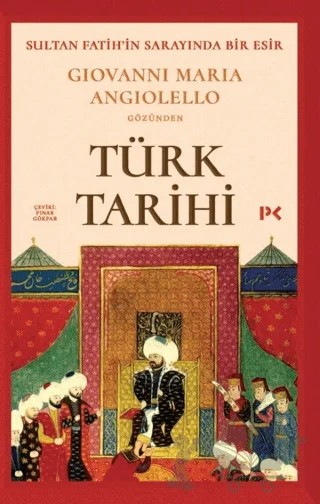 Türk Tarihi – Giovanni Maria Angiolello – Profil Kitap kitap kapağı
