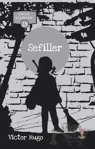 Sefiller - Çocuk Klasikleri 13 – Victor Hugo – Dahi Çocuk Yayınları kitap kapağı