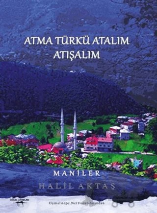 Atma Türkü Atalım Atışalım – Halil Aktaş – Sokak Kitapları Yayınları kitap kapağı