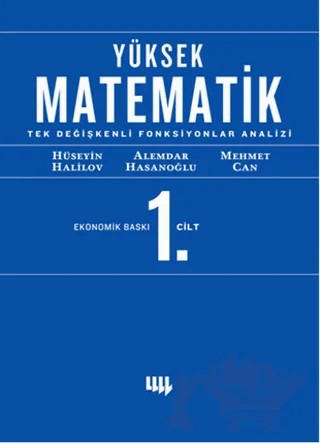 Yüksek Matematik - 1 (Ekonomik Baskı) – Alemdar Hasanoğlu, Hüseyin Halilov, Mehmet Can – Literatür Yayıncılık kitap kapağı