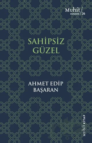 Sahipsiz Güzel – Ahmet Edip Başaran – Muhit Kitap kitap kapağı