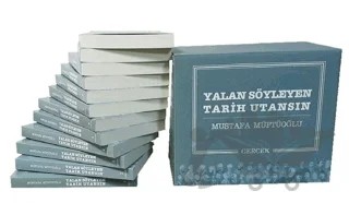 Yalan Söyleyen Tarih Utansın Seti - 12 Kitap Takım – Mustafa Müftüoğlu – Gerçek Yayınları kitap kapağı