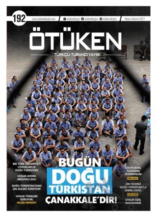Ötüken Dergisi Sayı: 192 Mayıs - Haziran 2021 – Ötüken Dergisi kitap kapağı
