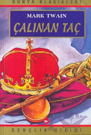 Çalınan Taç – Mark Twaın – Beyaz Balina Yayınları kitap kapağı