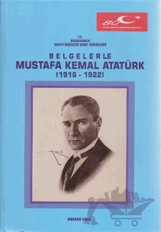 Belgelerle Mustafa Kemal Atatürk – Kolektif – Devlet Arşivleri Genel Müdürlüğü kitap kapağı