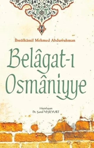 Belagat-ı Osmaniyye – İbnülkamil Mehmed Abdurrahman – Kimlik Yayınları kitap kapağı
