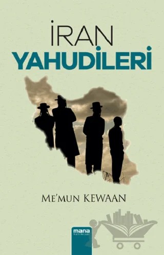 İran Yahudileri – Me'mun Kewaan – Mana Yayınları kitap kapağı