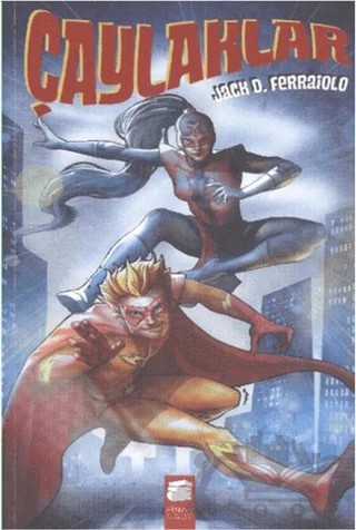 Çaylaklar – Jack D. Ferraiolo – Final Kültür Sanat Yayınları kitap kapağı