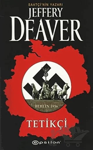 Tetikçi – Jeffery Deaver – Epsilon Yayınevi kitap kapağı