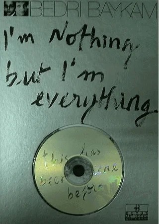 I’m Nothing But I’m Everything – Bedri Baykam, Beral Madra – Boyut Yayın Grubu kitap kapağı
