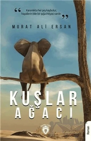 Kuşlar Ağacı – Murat Ali Ersan – Dorlion Yayınları kitap kapağı