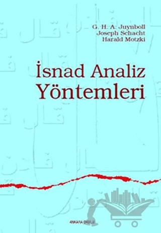 İsnad Analiz Yöntemleri – G. H. A. Juynboll, Harald Motzki, Joseph Schacht – Ankara Okulu Yayınları kitap kapağı