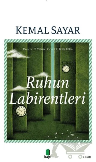 Ruhun Labirentleri – Kemal Sayar – Kapı Yayınları kitap kapağı
