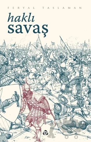 Haklı Savaş – Feryal Taslaman – Düşün Yayıncılık kitap kapağı