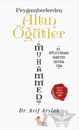 Peygamberlerden Altın Öğütler – Arif Arslan – Sena Yayınları kitap kapağı