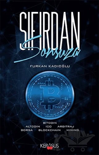 Sıfırdan Sonsuza – Furkan Kadıoğlu – Kerasus Yayınları kitap kapağı