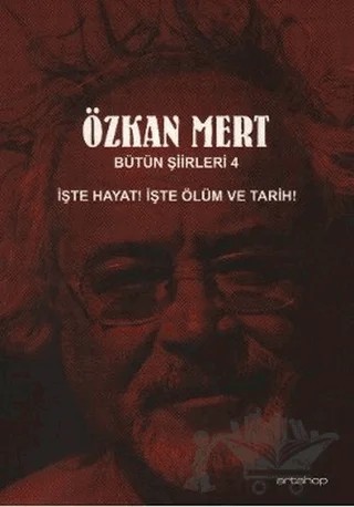 Özkan Mert Bütün Şiirleri 4 – Özkan Mert – Artshop Yayıncılık kitap kapağı